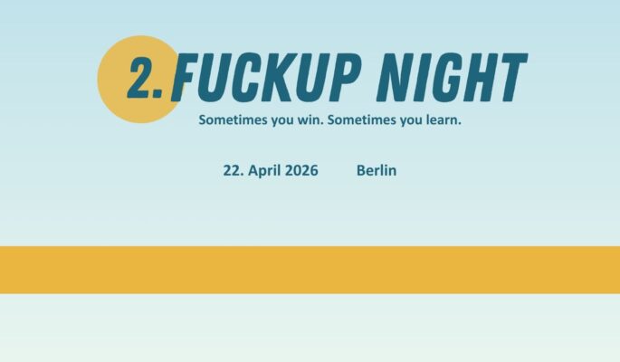 Die zweite FuckUp Night findet in Berlin statt. (Foto: Redaktion)